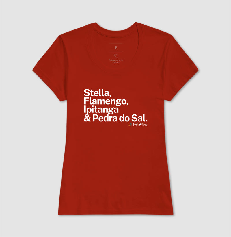 Camiseta Stella, Flamengo, Ipitanga & Pedra do Sal (Várias cores)