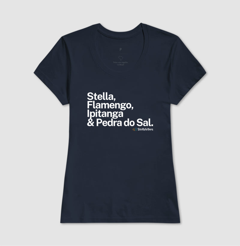 Camiseta Stella, Flamengo, Ipitanga & Pedra do Sal (Várias cores)