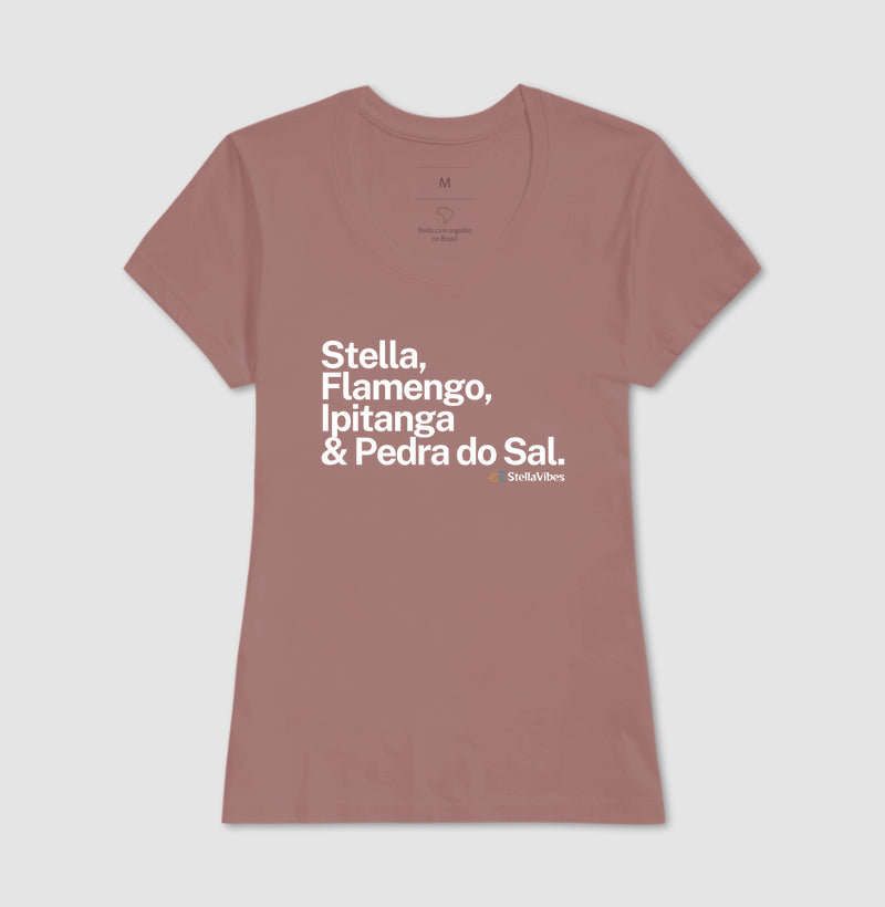 Camiseta Stella, Flamengo, Ipitanga & Pedra do Sal (Várias cores)