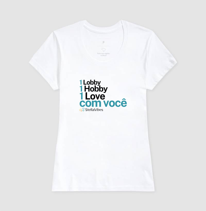 Camiseta 1 Hobby 1 Lobby 1 Love (Branca / Cinza)
