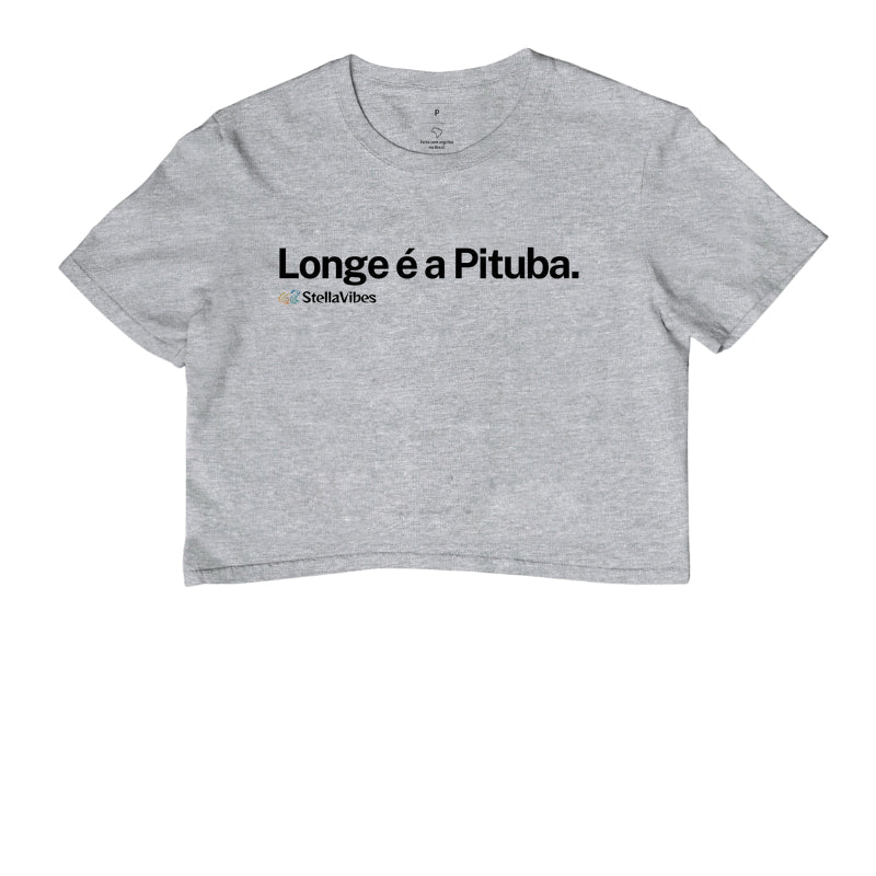 Cropped Longe é a Pituba (Branca / Cinza)