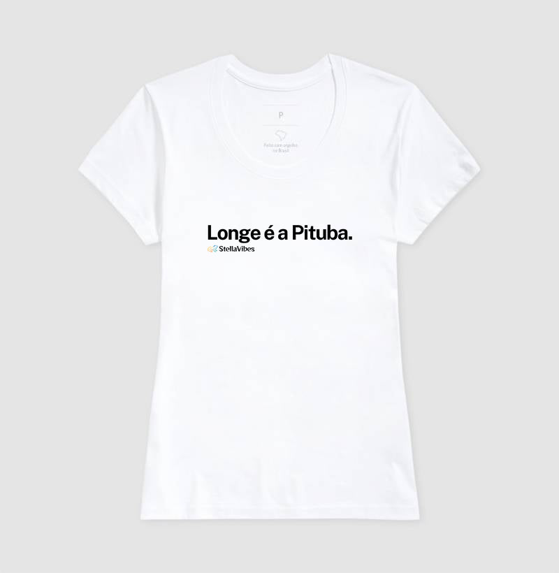 Camiseta Longe é a Pituba (Branca / Cinza)