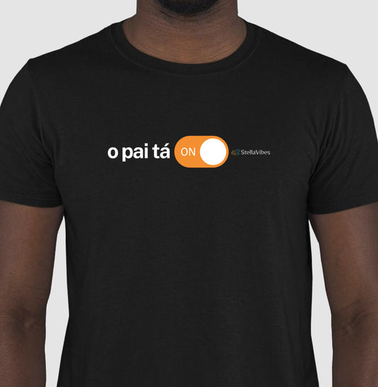 Camiseta O Pai Tá On (Preta / Verde)