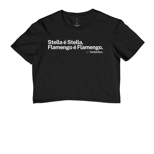 Cropped Stella é Stella, Flamengo é Flamengo (Várias cores)