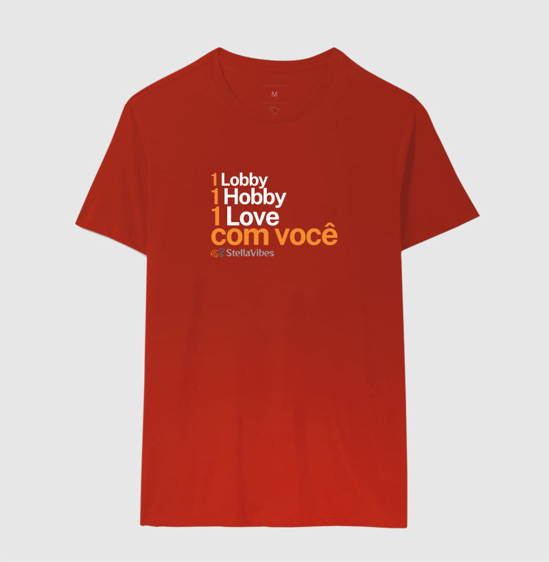 Camiseta 1 Hobby 1 Lobby 1 Love (Várias cores)