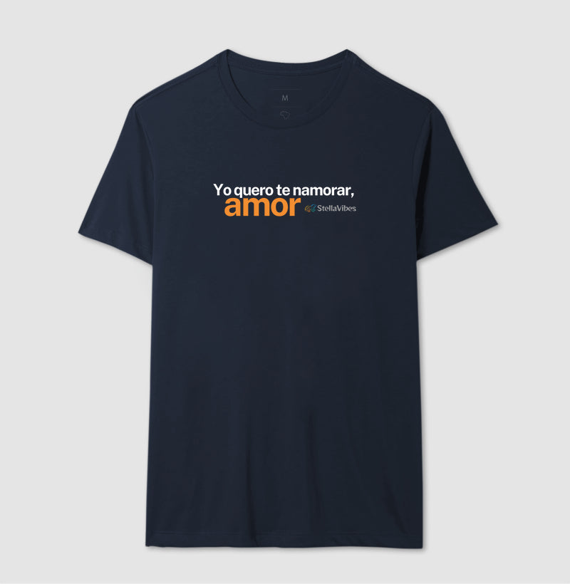 Camiseta Yo Quero te Namorar (Várias cores)