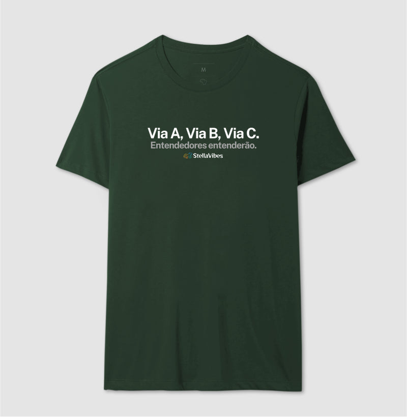 Camiseta Via A, Via B, Via C (Várias cores)