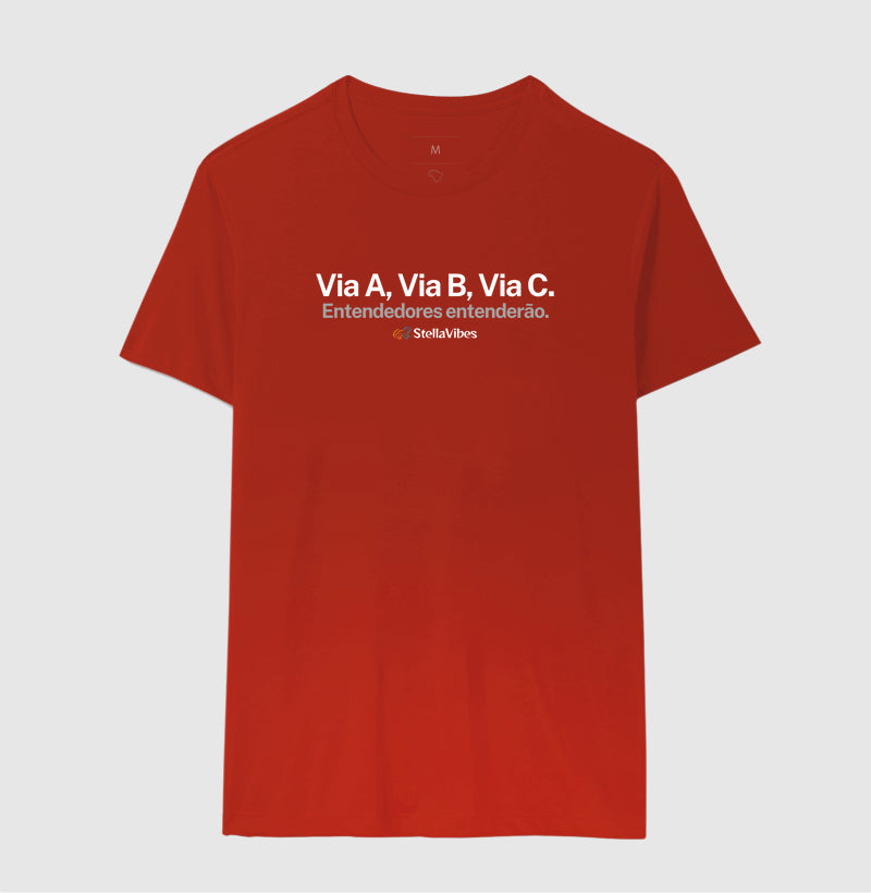 Camiseta Via A, Via B, Via C (Várias cores)