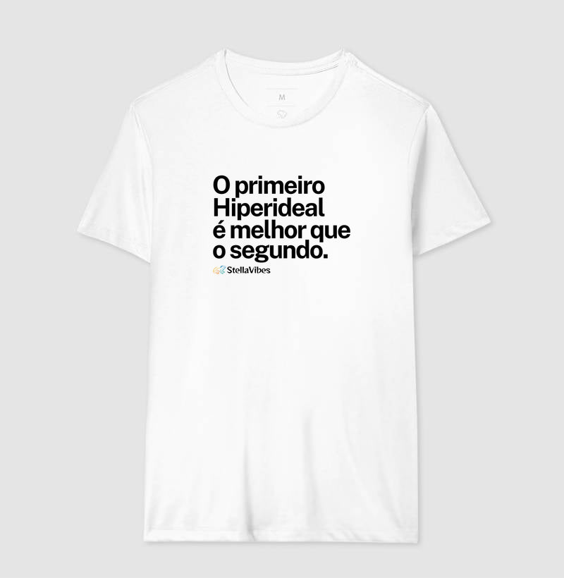 Camiseta O Primeiro é Melhor que o Segundo (Branca / Cinza)