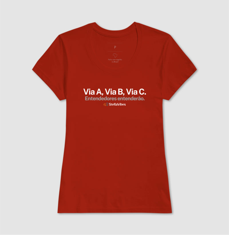 Camiseta Via A, Via B, Via C (Várias cores)