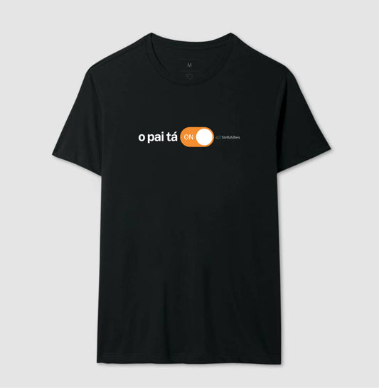 Camiseta O Pai Tá On (Preta / Verde)