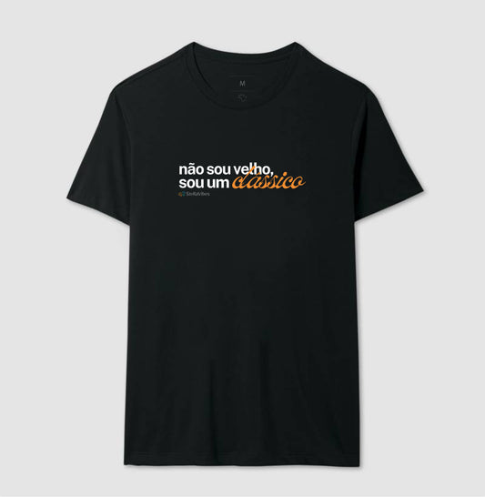 Camiseta Não Sou Velho (Preta / Verde)
